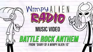Diary Of A Wimpy Alien - Music Video - Battle Rock Anthem Wimpy Kidalien Parody