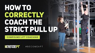 How to Coach The Strict Pull Up