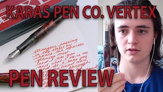 Karas Pen Co Vertex Xii - Fountain Pen Review