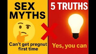 “Top 5 Sex Myths BUSTED (Quick Recap)”