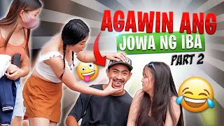 Agawin ang Jowa ng Iba  | Prank Gone Wrong! Part 2