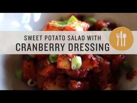 Roasted Sweet Potato Salad with Cranberry Dressing - Superfoods