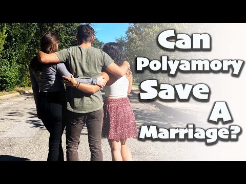 Can Polyamory Save A Marriage?