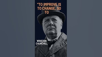 Embracing Change: The Path to Continuous Improvement | Winston Churchill | wisdom