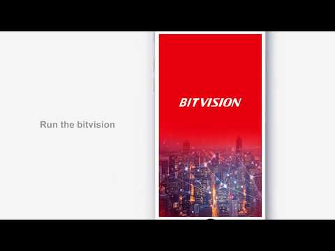 How to use Bitvision APP, Step by Step