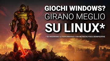 Giochi Windows che girano meglio su Linux | Gaming su Linux 1x03