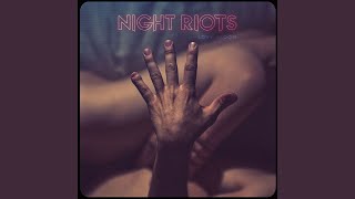 Video thumbnail of "Night Riots - Fangs"