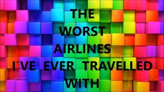 THE WORST AIRLINES I´VE EVER TRAVELLED WITH by Cliff McLane 24 views 2 years ago 3 minutes, 5 seconds