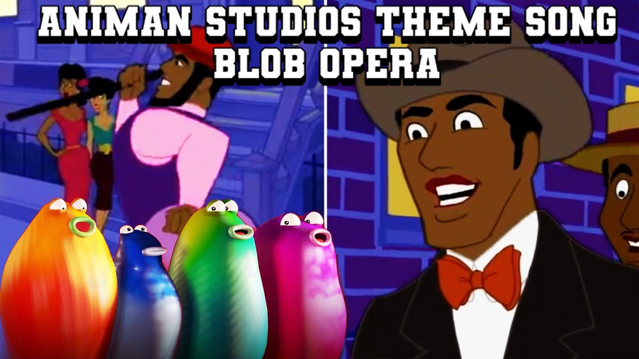 Animan Studios Theme Song (Ballin) - Blob Opera 