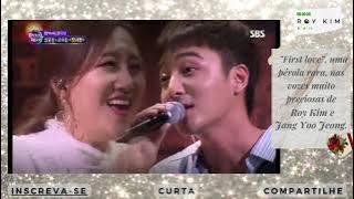 Roy Kim (로이킴 ) e Jang Yoo Jeong (장윤정) - First Love (첫사랑) (Fantastic Duo - SBS, 2017)