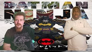 O snap he’s in japan/ Batman ninja english dub trailer reaction