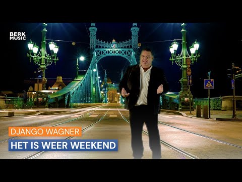 Django Wagner - Het Is Weer Weekend