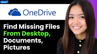 How to Find Missing Files From Desktop, Documents, Pictures Windows Onedrive 2026 (Step By Step)