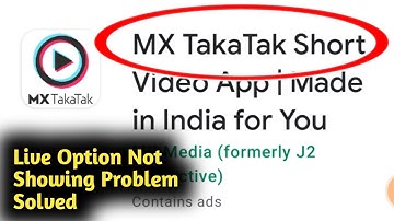 Fix MX Takatak Live Option Not Showing Problem Solved