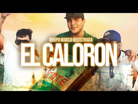 Putar El Calorón - Grupo Marca Registrada