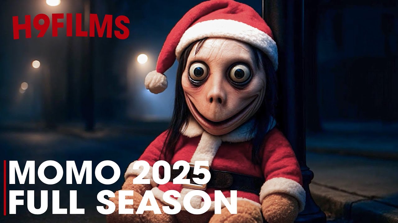 All series Episode Momo Full Season 2025 | Momo Horror Short Film 4K  | H9 Films