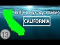 Silly Laws By State California