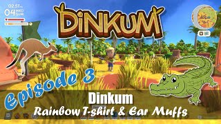 Dinkum | Episode 3 | Rainbow T-Shirt & Ear Muffs | Australian Outback Adventure