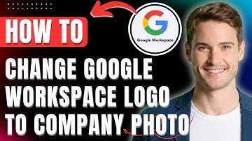 Fix & Change Google Workspace Logo to Your Company