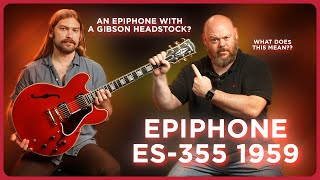 The Best Value Guitar Epiphone Has Ever Released? The New Epiphone 1959 ES355