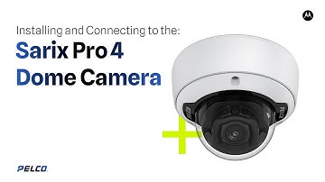 Sarix Professional 4 Dome Camera Installation