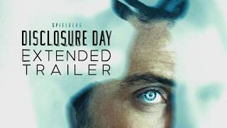 Disclosure Day Extended Trailer 2026 Emily Blunt, Steven Spielberg | Official Trailer