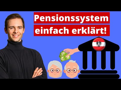 ?? Wie funktioniert unser Pensionssystem? Pension in Österreich einfach erklärt ??