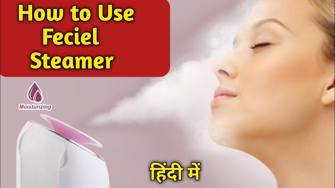 How to Use Feciel Steamer | How to use facial steamer at home | Niscomed Feciel Steamer |