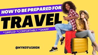 How To Prepared For Travel