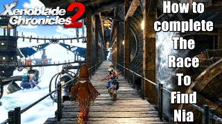 Xenoblade Chronicles 2 Edition - How to complete The Race To Find Nia Xenoblade Chronicles 2 Edition - How to complete The Race To Find Nia
