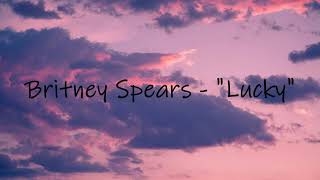 Britney Spears -  Lucky ( Terjemahan Bahasa Indonesia) I OWLL I