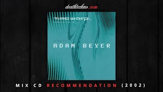 DT:Recommends | Time Warp 3 - Adam Beyer (2002) Mix CD