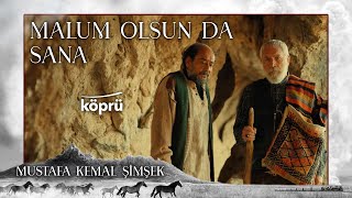 Malum Olsun Da Sana-Mustafa Kemal Şimşek [Gönül Dağı Dizi Müzikleri ⛰ ©️2022 Köprü ] Resimi