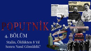 Stalin Öldükten 8 Yıl Sonra Nasıl Gömüldü? | Poputnik 4.  Resimi