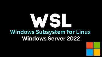 WSL2 installeren op Windows Server 2022 WSL-installatie Windows-subsysteem voor Linux