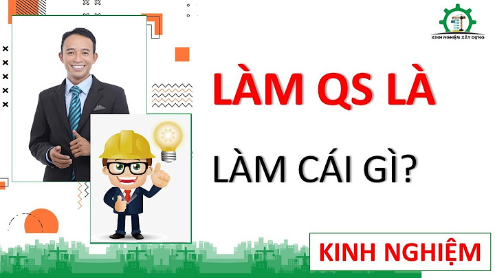 Qs trong xây dựng là gì năm 2024