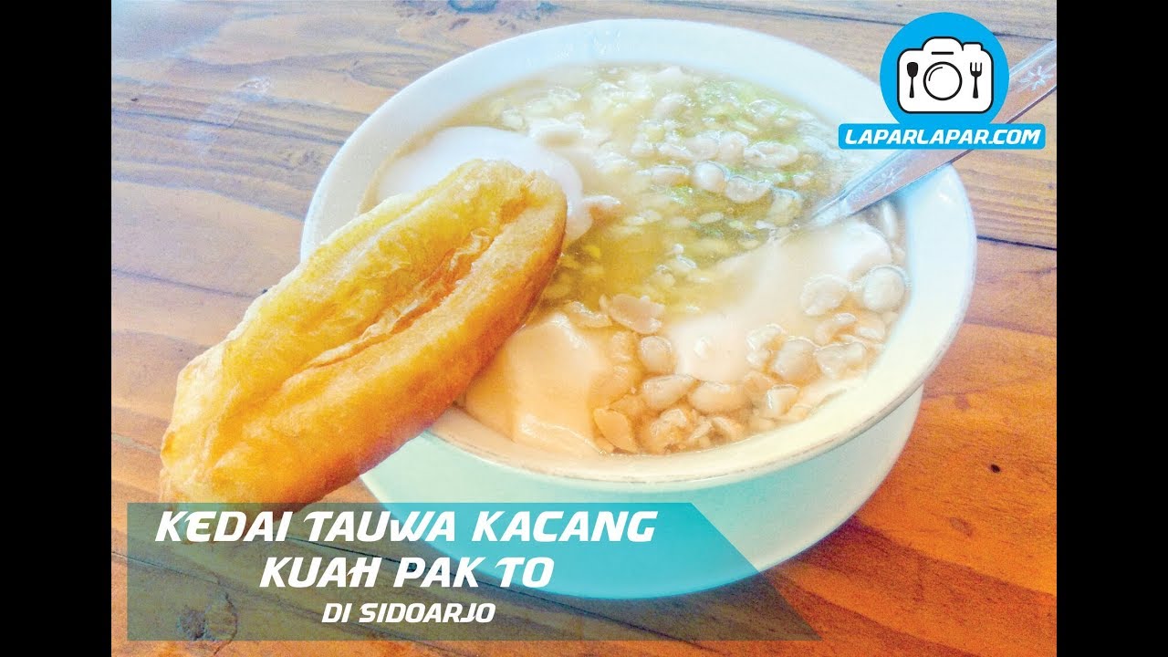 Indonesian Sidoarjo Street Food Tauwa Kacang Kuah  Pak To 