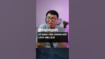 Cách Dùng Vibe Coding Hiệu Quả Dành cho Beginners