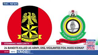 Details 24 Bandits Killed As Army, DSS, Vigilantes Foil Mass Kidnap In Katsina Update