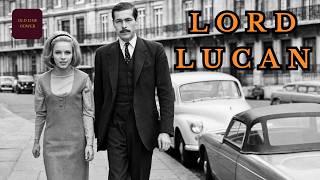 The Tragic Life of Britain's Most Famous Fugitive Earl: Lord Lucan