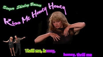 KISS ME HONEY HONEY - Karaoke SHIRLEY BASSET (Brigitte Bardot Chachacha Bebop vs Sophia Loren)