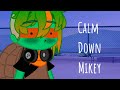 “Calm down, Mikey...” || TMNT 2014 ft: OCs || Gacha Club