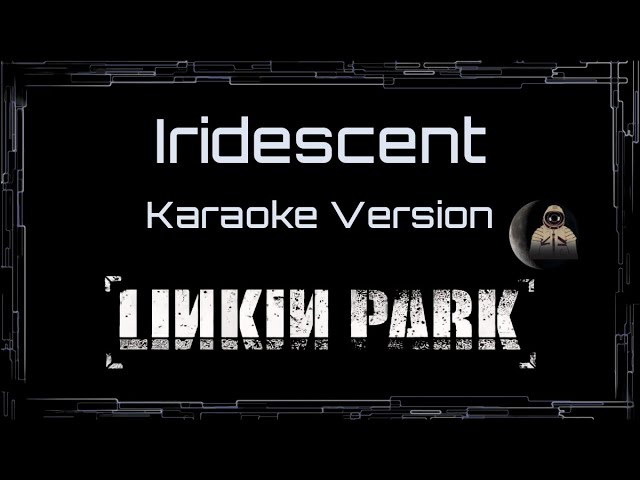 Linkin Park • Iridescent (CC) 🎤 [Karaoke] [Instrumental] - YouTube