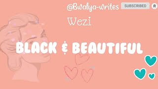 Wezi - Black & Beautiful lyrics