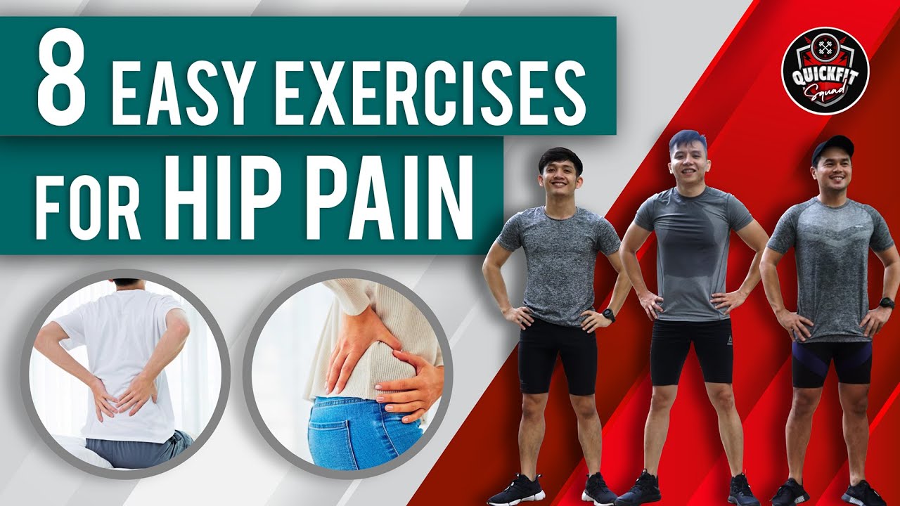 8 Easy Exercises for Hip Pain QuickFitSquad YouTube