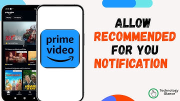 Allow Recommended for You Notification on Prime Video |Technologyglance