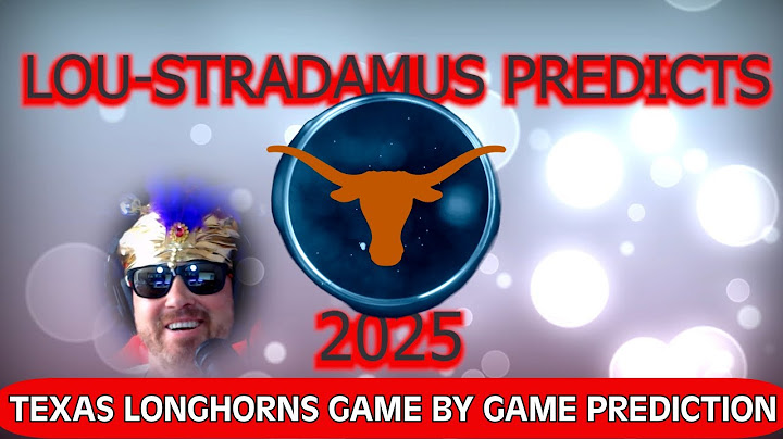 TEXAS LONGHORNS 2025 GAME BY GAME PREDICTION COLLEGE FOOTBALL PREVIEW