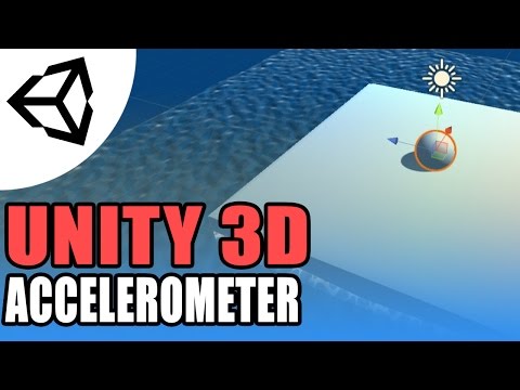 Unity Mobile - Accelerometer - Unity 3D [Tutorial]
