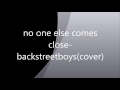 backstreetboys - No one else comes close