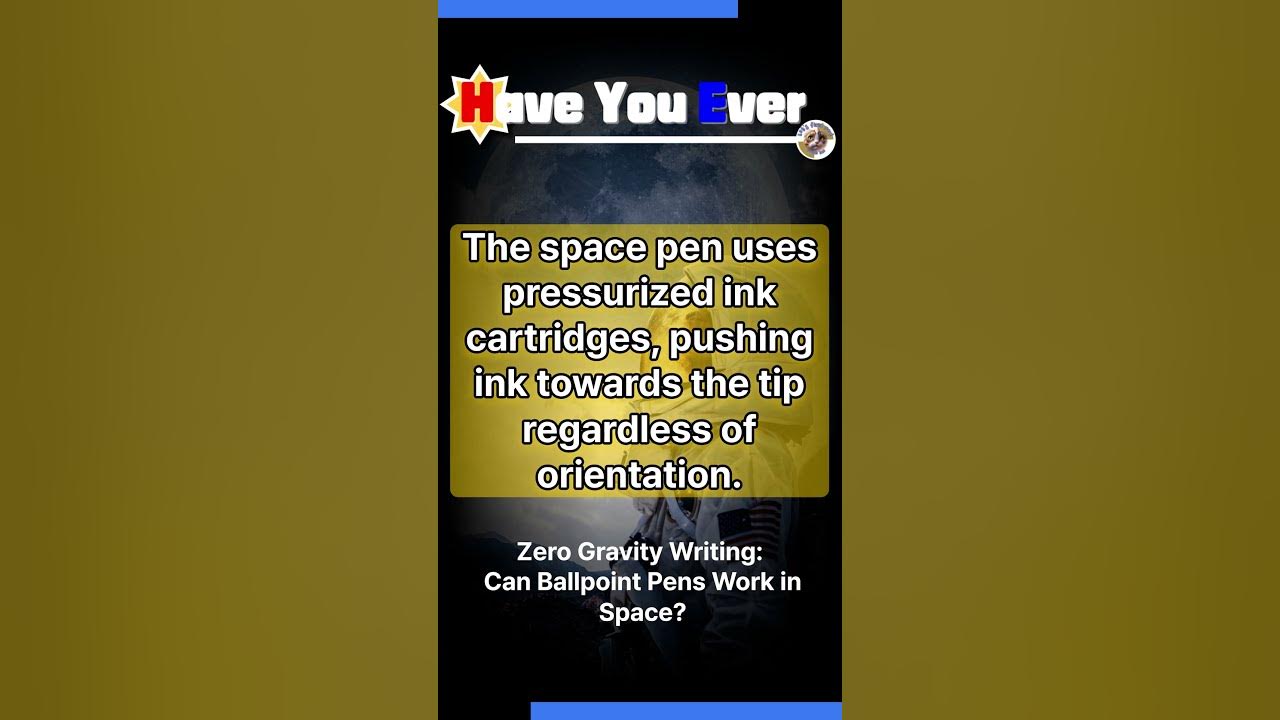 zero-gravity-writing-can-ballpoint-pens-work-in-space-have-you-ever